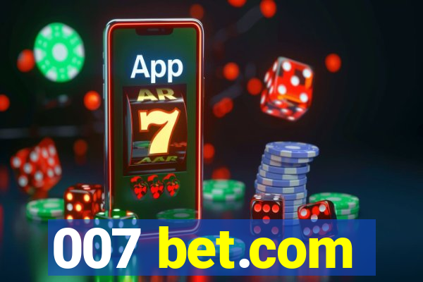 007 bet.com